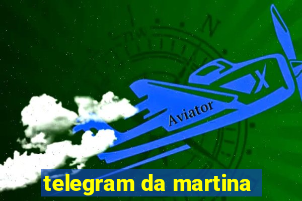 telegram da martina